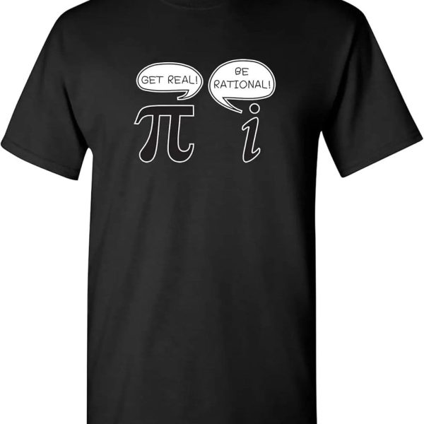 Svart t-shirt med pi-symbol och pratbubblor "Get real!" och "Be rational!" för vetenskaps- och matematikentusiaster.