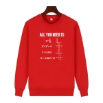 Röd sweatshirt med citat och matematiska formler, perfekt för vetenskaps- och matematikentusiaster, idealisk för en originell dekoration eller en utbildande present.