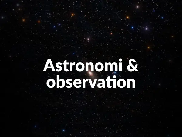 Astronomi & observation